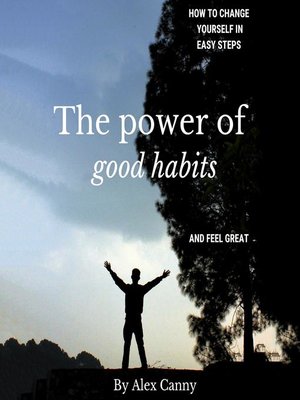 cover image of The Power of Good Habits